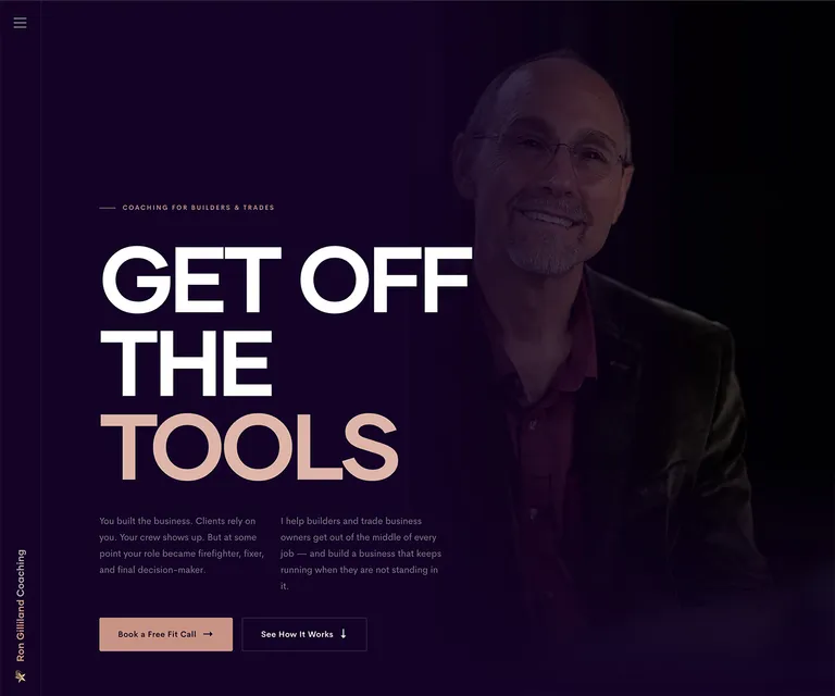 Ron Gilliland Coaching homepage — 'Get Off the Tools' hero, designed and built by Deep River Digital